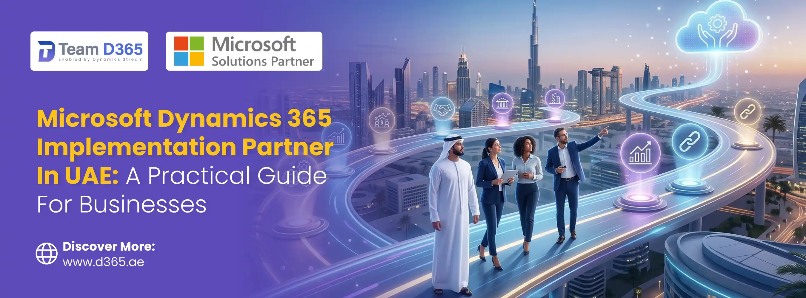 Microsoft Dynamics 365 Implementation Partner in UAE: A Practical Guide for Businesses